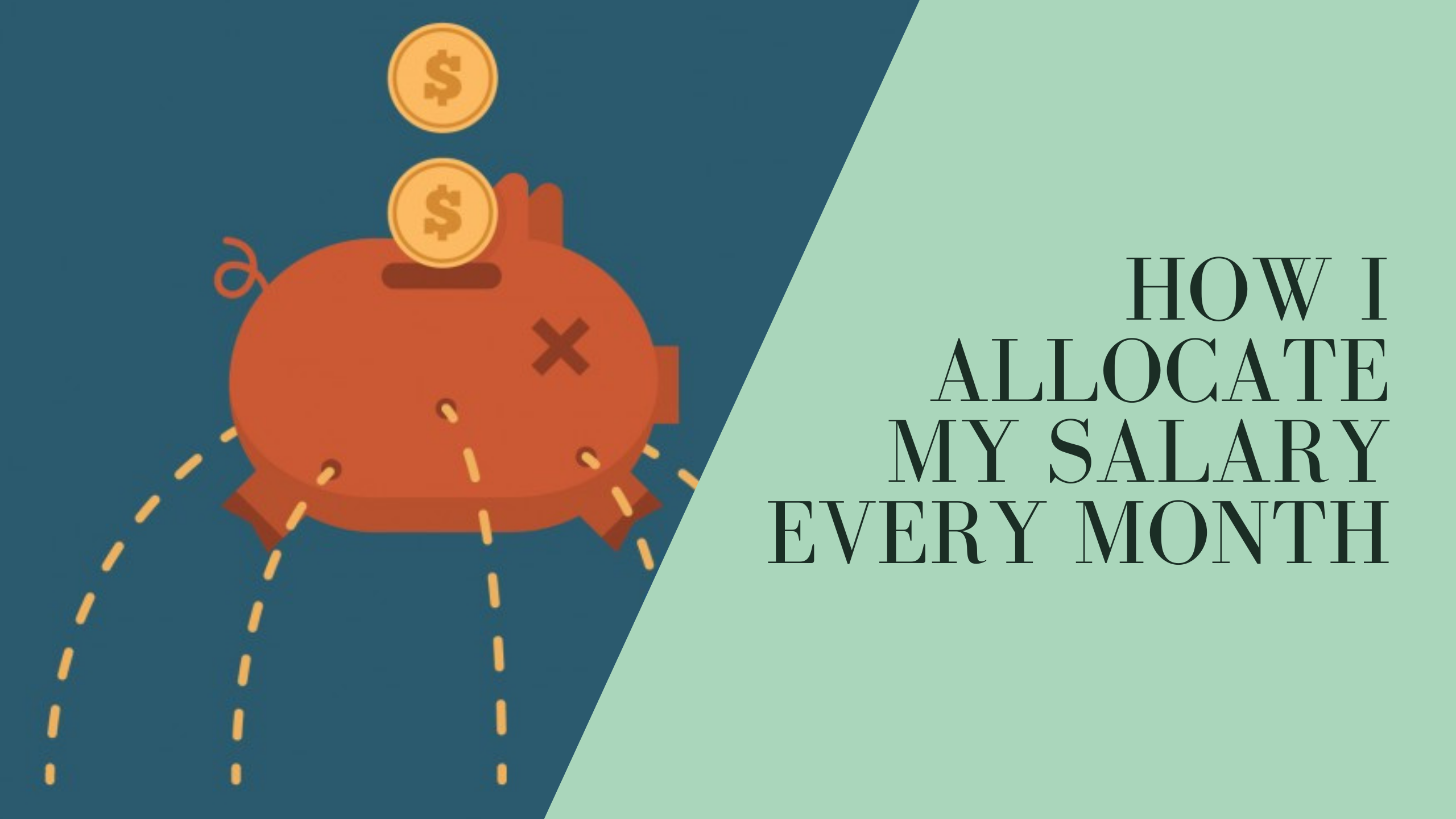 How I Allocate My Salary Every Month - Sharehook