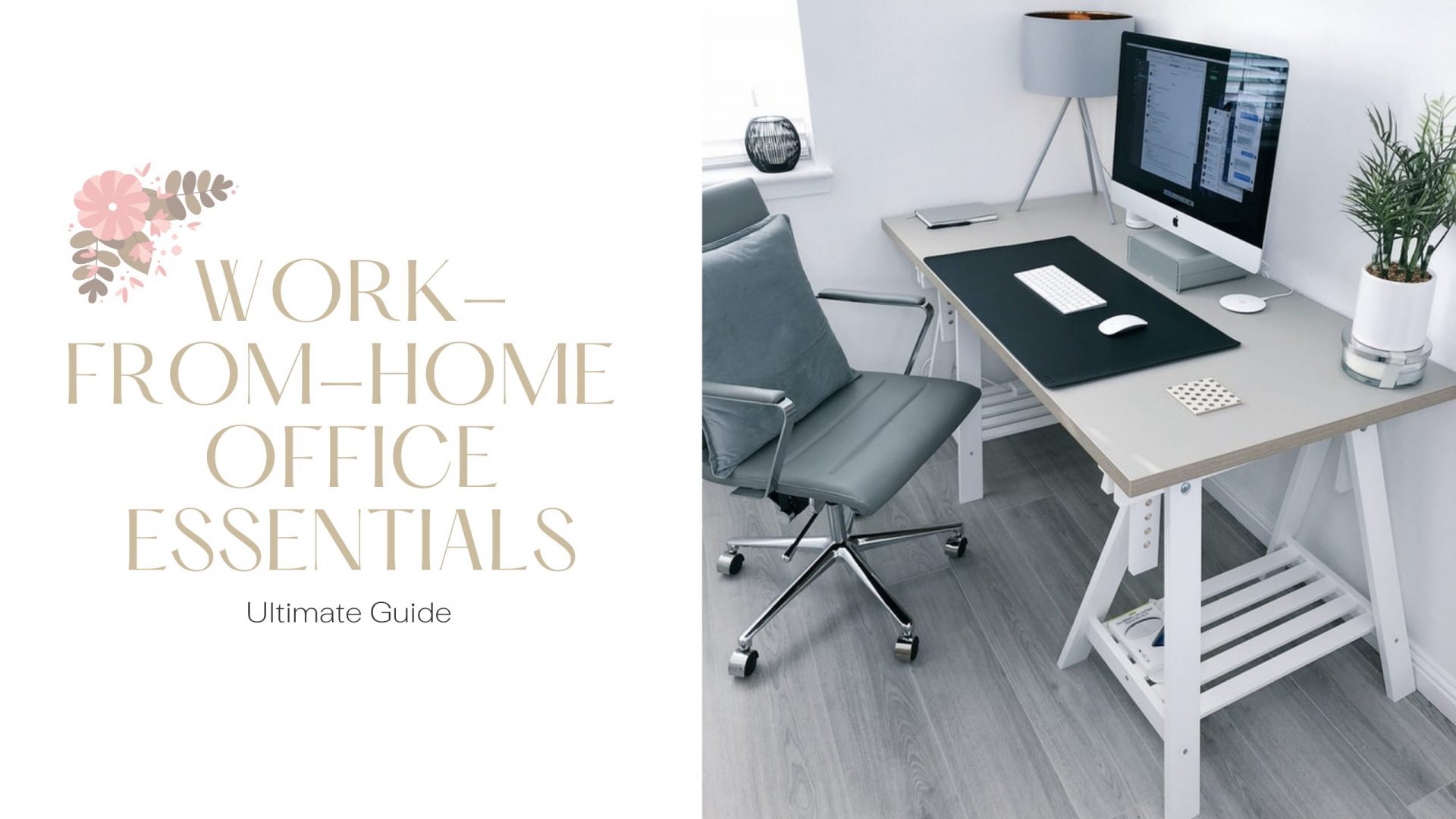 The Ultimate Guide to Office Essentials for Working From Home